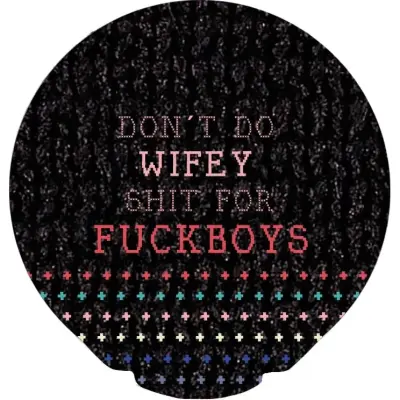 Happy Condoms Wifey Shit for Fuckboys 1 st