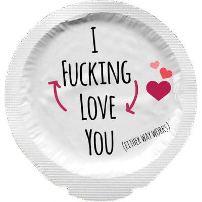 Happy Condoms I Fucking Love.. White 1 st