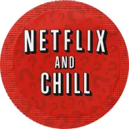 Happy Condoms Netflix and Chill? 1 st